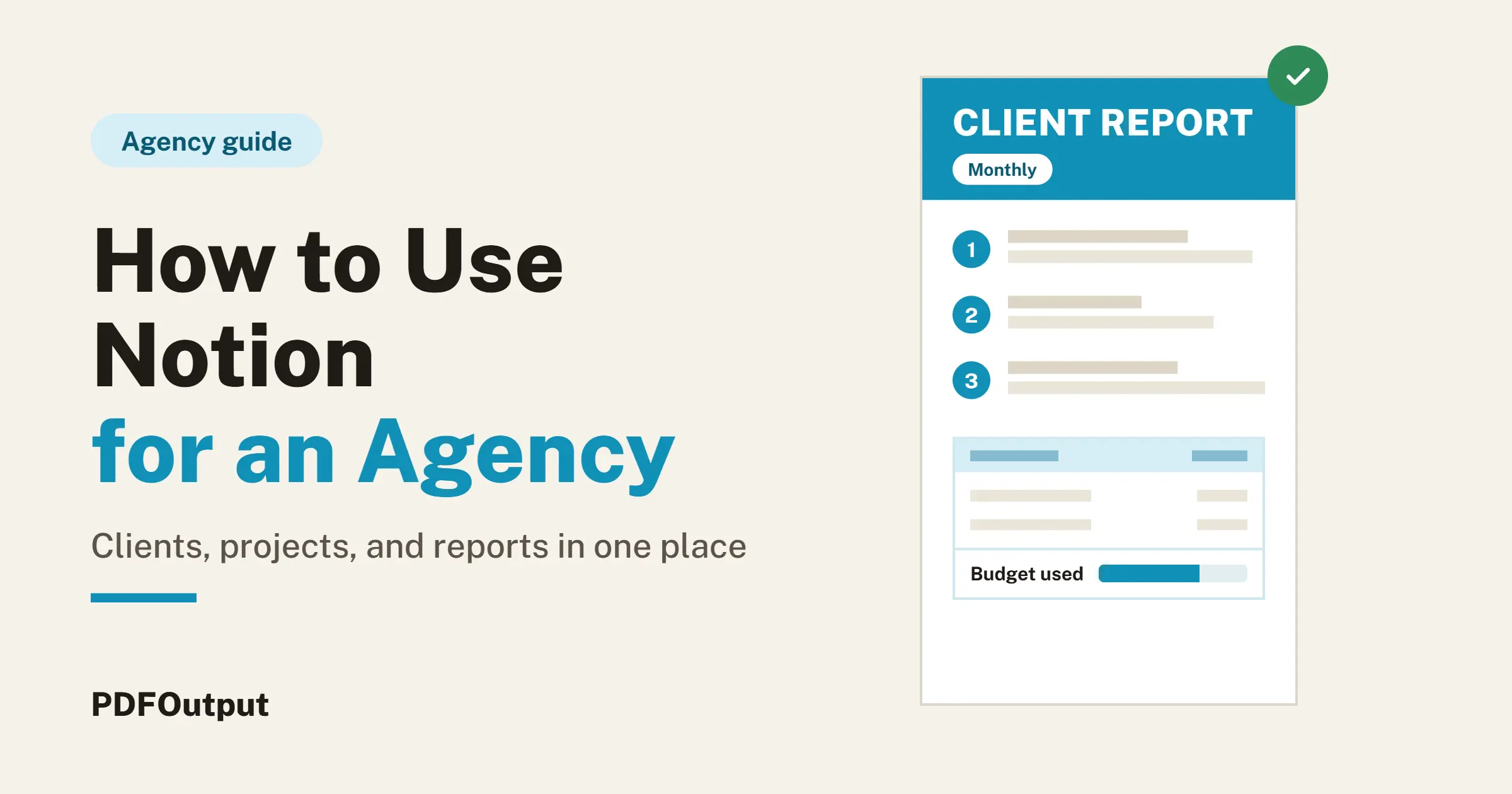 How to Use Notion for an Agency: Clients, Projects, and Reports