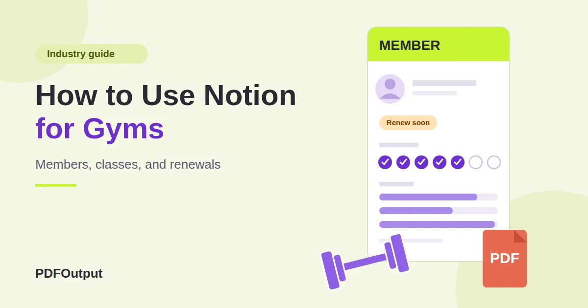 How to Use Notion for a Gym or Fitness Studio: Members, Classes, and Renewals