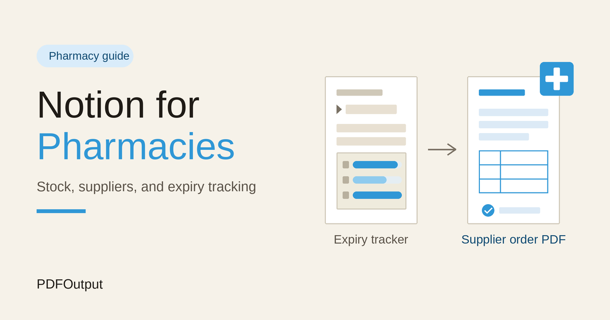 How to Use Notion for a Pharmacy: Stock, Suppliers, and Expiry Tracking