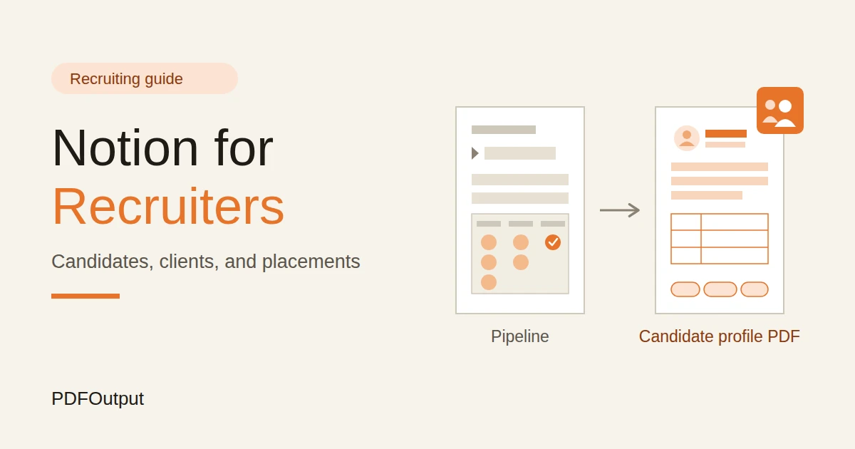 How to Use Notion for a Recruiting Agency: Candidates, Clients, and Placements