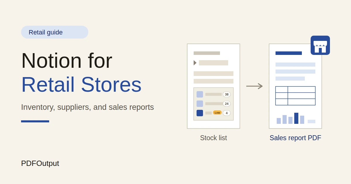 How to Use Notion for a Retail Store: Inventory, Suppliers, and Sales Reports