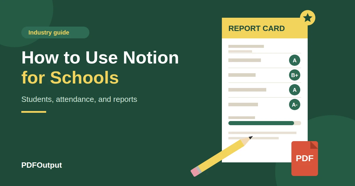 How to Use Notion for a School: Students, Attendance, and Reports