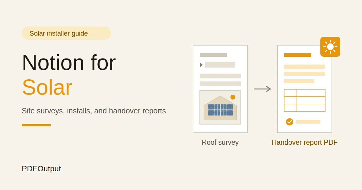 How to Use Notion for a Solar Installation Company: Site Surveys, Installs, and Handover Reports