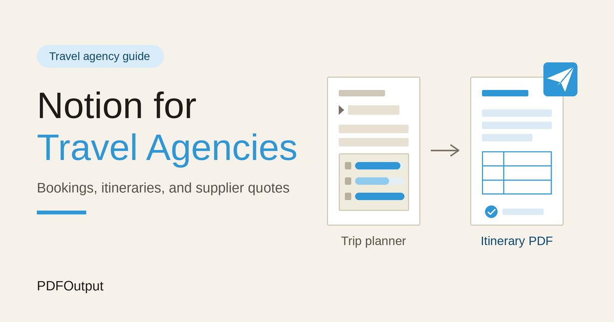 How to Use Notion for a Travel Agency: Bookings, Itineraries, and Supplier Quotes