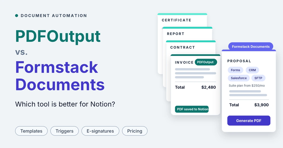 PDFOutput vs. Formstack Documents: Which document Automation Tool Fits Your Workflow?